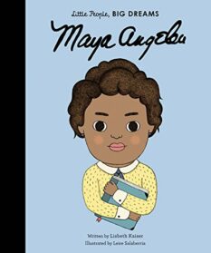 Little People, Big Dreams - Frida Kahlo; Maya Angelou; Vivienne Westwood